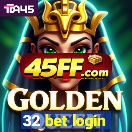 32 bet login